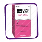 Biotiini Balans Hair Nail (Биотин для волос и ногтей) таблетки - 60 шт